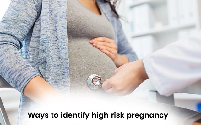Ways to Identify High-Risk Pregnancy