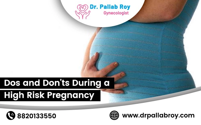 Dos and Don’ts During a High Risk Pregnancy