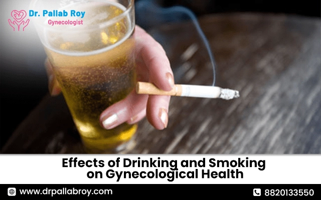 Effects of Drinking and Smoking on Gynecological Health